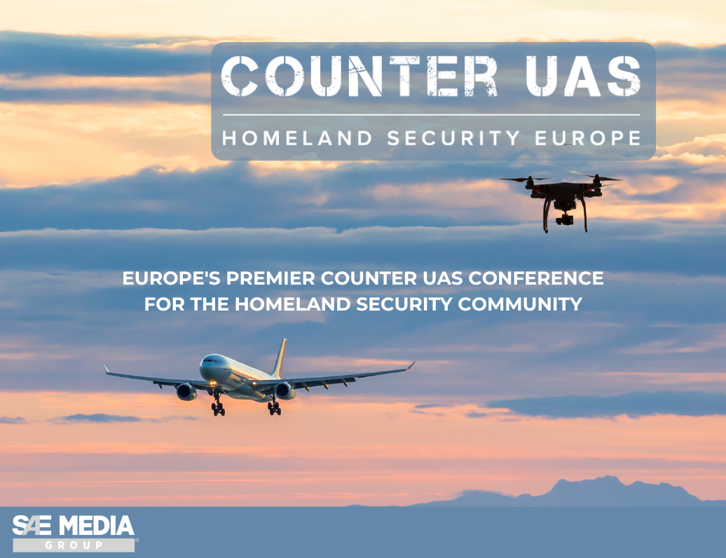 Counter UAS Homeland Security Europe 2024